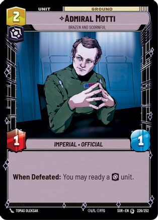 Admiral Motti - Brazen and Scornful (226/252) - Spark of Rebellion