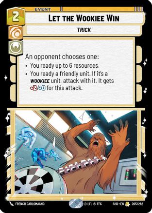 Let the Wookiee Win (205/262) - Shadows of the Galaxy