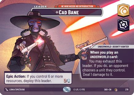 Cad Bane - He Who Needs No Introduction (Showcase) (276) - Shadows of the Galaxy Foil