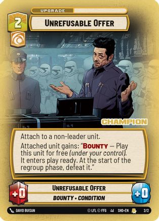 Unrefusable Offer (Champion) (2/2) - Store Showdown Promos Foil