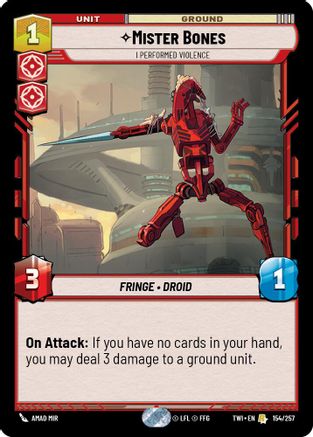 Mister Bones - I Performed Violence (154/257) - Twilight of the Republic Foil