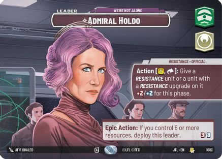 Admiral Holdo - We're Not Alone (Showcase) (1003) - Jump to Lightspeed Foil