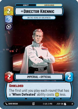 Director Krennic - On the Verge of Greatness (Foil) (21) - Jump to Lightspeed  Weekly Play Promos Foil