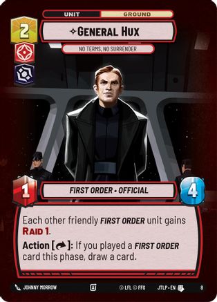 General Hux - No Terms, No Surrender (8) - Jump to Lightspeed  Weekly Play Promos