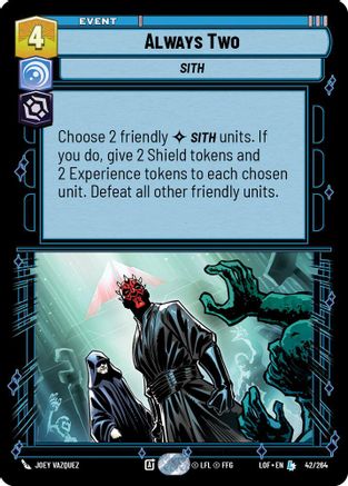 Always Two (042/264) - Legends of the Force
