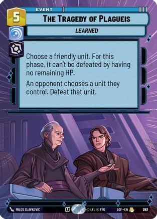 The Tragedy of Plagueis (Hyperspace Foil) (783) - Legends of the Force Foil