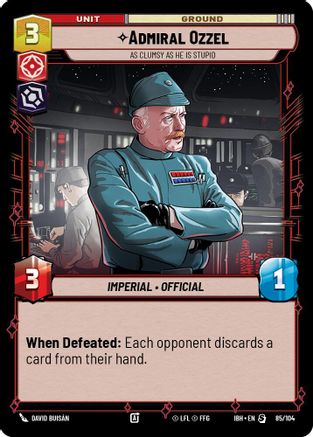 Admiral Ozzel - As Clumsy as He Is Stupid (85/104) (85/104) - Intro Battle Hoth