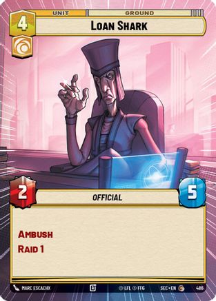 Loan Shark (Hyperspace) (486) - Secrets of Power