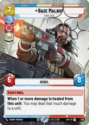 Baze Malbus - Good Luck (Hyperspace Foil) (311) - A Lawless Time Foil