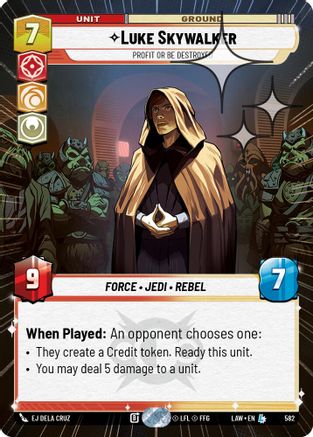 Luke Skywalker - Profit or Be Destroyed (Hyperspace Foil) (344) - A Lawless Time Foil