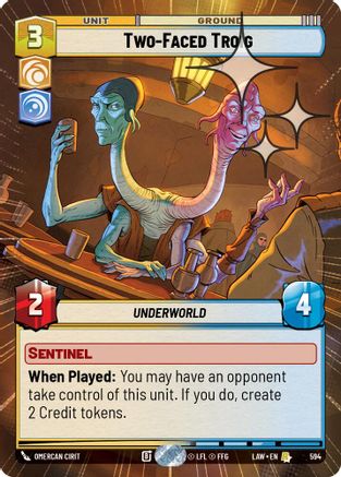 Two-Faced Troig (Hyperspace Foil) (356) - A Lawless Time Foil