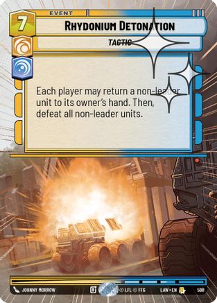 Rhydonium Detonation (Hyperspace Foil) (360) - A Lawless Time Foil