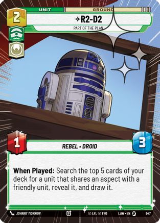R2-D2 - Part of the Plan (Hyperspace Foil) (409) - A Lawless Time Foil