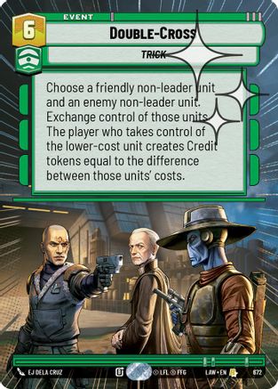 Double-Cross (Hyperspace Foil) (434) - A Lawless Time Foil