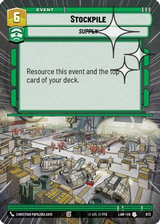 Stockpile (Hyperspace Foil) (435) - A Lawless Time Foil