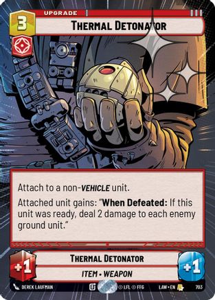 Thermal Detonator (Hyperspace Foil) (465) - A Lawless Time Foil