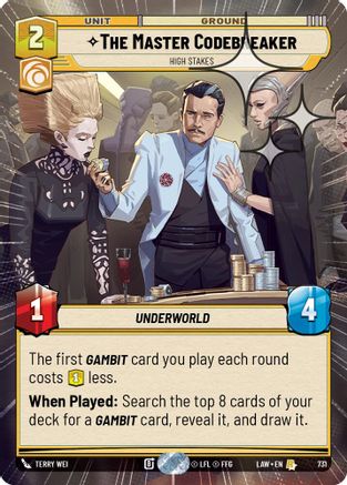 The Master Codebreaker - High Stakes (Hyperspace Foil) (493) - A Lawless Time Foil