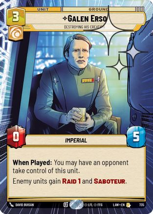Galen Erso - Destroying His Creation (Hyperspace Foil) (497) - A Lawless Time Foil