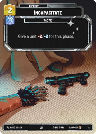 Incapacitate (Foil) (32) - A Lawless Time  Weekly Play Promos Foil