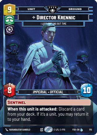 Director Krennic - I Lose Nothing But Time (170) - Galactic Championship 2026 Foil