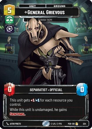 General Grievous - Crush Them! (Foil) (224) - Sector and Regional Promos Season 2 Foil