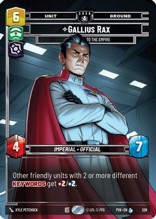 Gallius Rax - Counselor to the Empire (229) - Sector and Regional Promos Season 2 Foil
