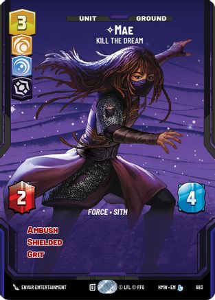 Mae - Kill the Dream (Prestige Foil) (883) - Homeworlds Foil