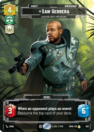 Saw Gerrera - Shadowlands Insurgent (Prestige Foil) (893) - Homeworlds Foil