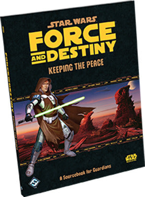 Star Wars: Force and Destiny: Keeping the Peace